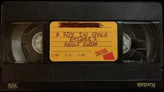 A Fox In Space Episode 2 on Adult Swim (2006)