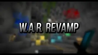W.A.R. REVAMP PACK RELEASE