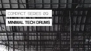 Minimal Tech Drum Samples and Loops - Bingoshakerz Compact Series