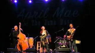 Hear My Train A-Comin' - April Mae & The June Bugs