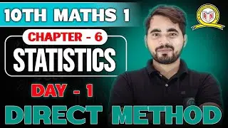 Class 10th Maths 1 | Mean ( Direct Method ) | Chapter 6 Statistics | 