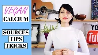 Calcium Sources on a Vegan Diet - How to Prevent Deficiencies on a Vegan Diet