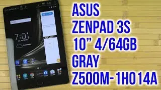 Распаковка Asus ZenPad 3S 10 4/64GB Gray Z500M-1H014A