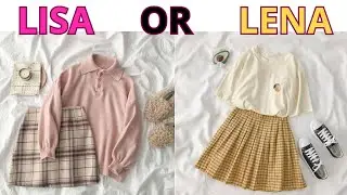 ✨️ Which one is your favorite? | LISA OR LENA FASHION STYLES #lisaorlenachoices 