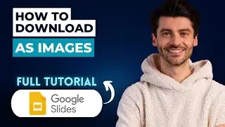 How to Download Google Slides as Images [2026 Guide]