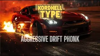AGGRESSIVE DRIFT PHONK 👿 - High Speed Night Drive Music 2025 (Kordhell Type Beat)
