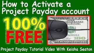 How To Activate Your Project Payday Account