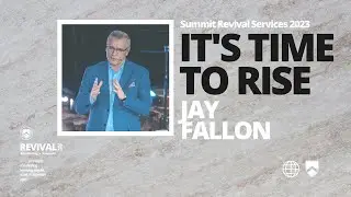 It's Time to Rise | Jay Fallon