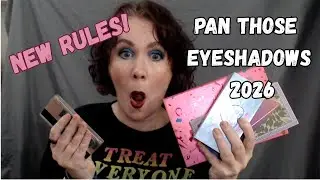 Pan Those Eyeshadows 2026 - February update! New shades & rules!