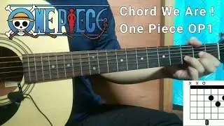 We Are! - One Piece Opening 1 Chord Guitar