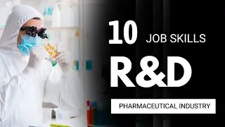 Top 10 skills for Pharmaeutical Research and Development | Pharma Revolution