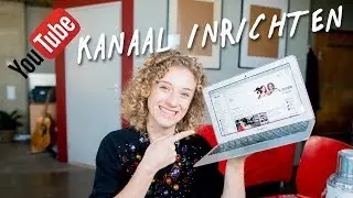 Je kanaal inrichten - sla dit niet over! | Youtube Tips | de Videomakers
