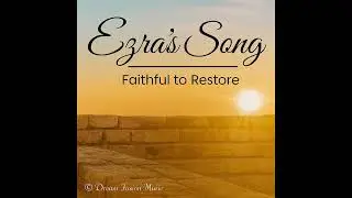 Ezra's Song
