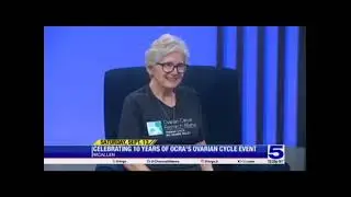 KRGV-TV Channel 5 News: Celebrating 10 Years of OCRA's Ovarian Cycle RGV Event (August 20, 2025)