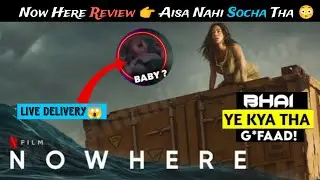 Nowhere Review | Nowhere Review In Hindi I Nowhere Review Full Explain in Hindi | Nowhere @Netflix