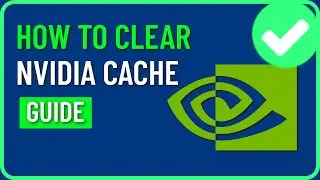 How to Delete Nvidia Cache to Fix Game Stutter and Performance Issues (2024)