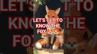 LET GET TO KNOW THE FOX 🦊🦊‼️‼️ #animalforkids #learnwithanimals #kids #education #shorts