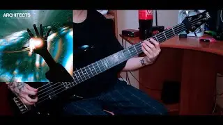 Architects - Brain Dead (feat. House of Protection) (Bass Cover)