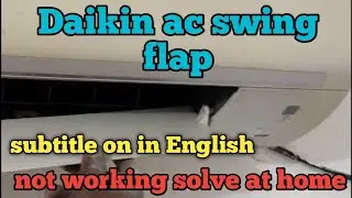 Daikin AC Swing Problem Hindi | Louver / Flap Repair