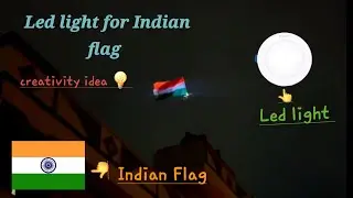 DIY- Connected Led light for Indian flag  💥 