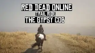 14 Minutes of Trail Riding in Red Dead Online | Naturalist Role Horse | The Gypsy Cob
