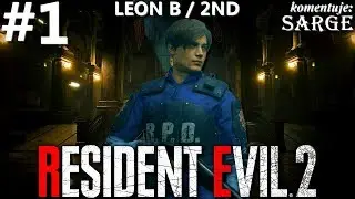 Zagrajmy w Resident Evil 2 Remake PL | Leon B | odc. 1 - Początek kampanii Leon 2nd | Hardcore S