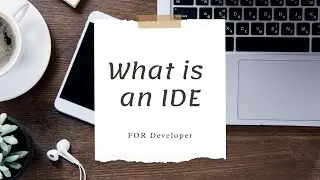 IDE tips || What is an IDE? || How to speed up coding?