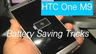 Battery Saving Secrets for Android : HTC One M9 (Tips/tricks)