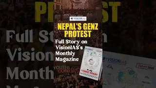 Nepal&rsquo;s GenZ Protest | Full Story on VisionIAS&rsquo;s September Monthly Magazine