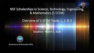 January 21, 2026 S-STEM Proposal Preparation Webinar