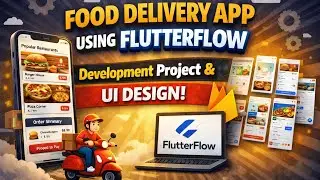 Make Food Delivery App |Food Delivery App Without Code | Food Delivery App Flutter flow tutorial 
