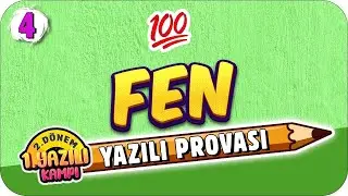 4.Sınıf Fen 2.Dönem 1.Yazılıya Hazırlık | 2022 📝