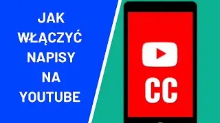 Jak włączyć napisy na YouTube na telefonie ? - Polskie