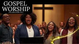 Gospel Worship - The Lord's Work: Vol.5 (2026)