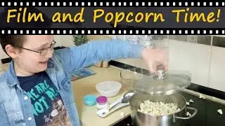 How to Enjoy a Film. Before Watching a Movie: Popcorn Time & Popcorn Sounds & Popcorn Song