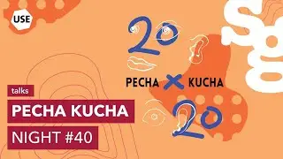 Watch online talks | Pecha Kucha Night Eindhoven #40