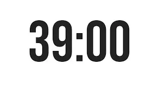 39 MINUTE TIMER - COUNTDOWN TIMER (MINIMAL)