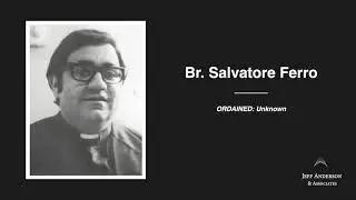 Priest Accused of Sexual Abuse: Ferro, Salvatore, BRCFC - Archdiocese/Diocese(s) in New Jersey