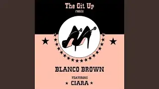 The Git Up (feat. Ciara) (Remix)