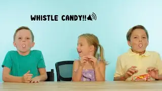 Kids try: Candy Taste Test  (New Whistle Candy)