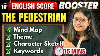 The Pedestrain 🔥 ICSE Class 10 English Score Booster | Quick Summary | ICSE 2026 | Nikita Singh
