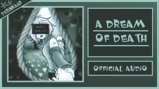 Desinka69 - A Dream of Death (Official Audio)