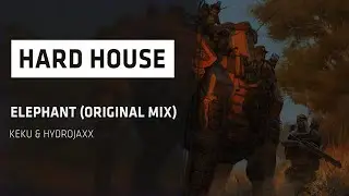 Keku & Hydrojaxx - Elephant (Original Mix)