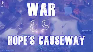Foxhole War 89 | Day 3 on Hope's Causeway in Deadlands