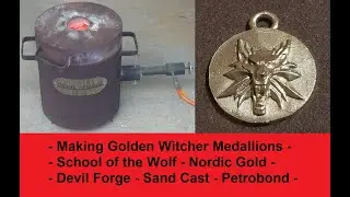 Making Golden Witcher Medallion/Pendant - Nordic Gold - Sand Cast - Devil Forge - School of the Wolf