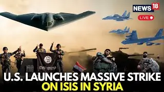 US Attacks Syria LIVE | Operation Hawkeye: U.S. Hits 70+ ISIS Targets In Massive Retaliatory Wave