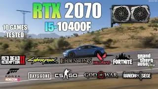 RTX 2070 + i5 10400F : Test in 10 Games - RTX 2070 Gaming