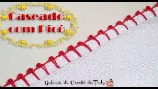 Caseado com picô para pano de copa.