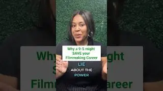 Why Your 9&ndash;5 Might Be the Secret to Funding Your Indie Film