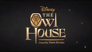 The Owl House Intro